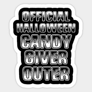 Official Halloween Candy Giver Outer T Shirt October 31 Sticker